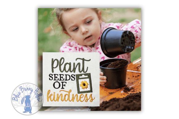 Plant Seeds of Kindness 2