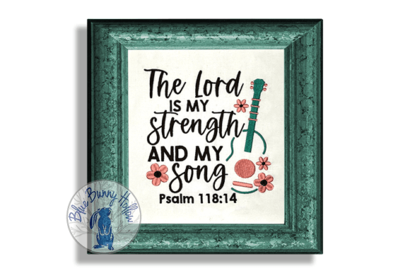 The Lord Is My Strength